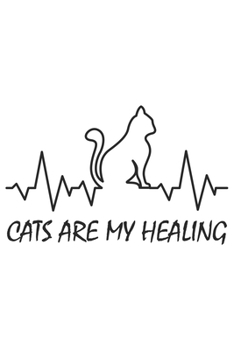 Cats Are My Healing: Katze Katzenmama Katzenliebhaber Dina5 Blanko Malheft Notizbuch Tagebuch Planer Notizblock Kladde Journal Strazze