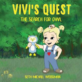 Paperback Vivi's Quest: The Search for Owl Book