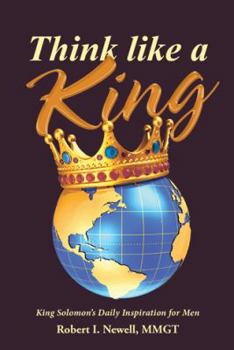 Hardcover Think like a King: King Solomon's Daily Inspiration for Men Book