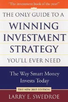 Hardcover The Only Guide to a Winning Investment Strategy You'll Ever Need: The Way Smart Money Invests Today Book