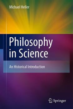 Hardcover Philosophy in Science: An Historical Introduction Book