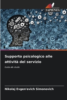 Paperback Supporto psicologico alle attività del servizio [Italian] Book