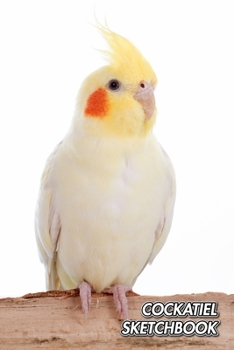 Paperback Cockatiel Sketchbook: Miniature Cockatoo - Weero - Quarrion - Book
