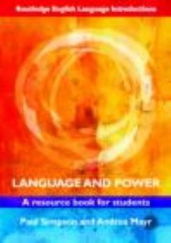 Paperback Language and Power: A Resource Book for Students Book
