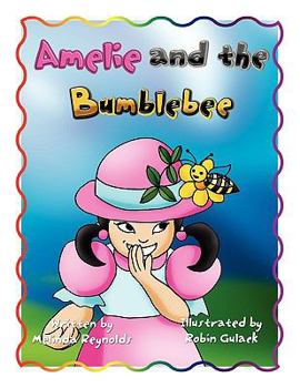 Paperback Amelie and the Bumblebee Book