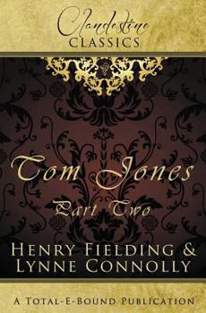 Paperback Clandestine Classics: Tom Jones Part Two Book
