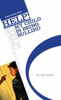 Paperback Help! My Child Is Being Bullied Book