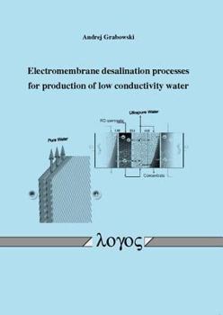 Paperback Electromembrane Desalination Processes for Production of Low Conductivity Water Book
