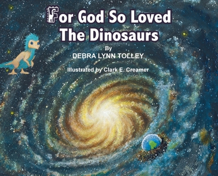 Hardcover For God So Loved The Dinosaurs Book