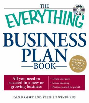 Paperback The Everything Business Plan Book: All You Need to Succeed in a New or Growing Business [With CDROM] Book