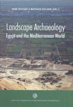 Hardcover Landscape Archaeology: Egypt and the Mediterranean World [French] Book