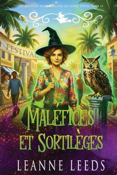 Maléfices et Sortilèges (Les Mystères de la Sorcière du Hibou Étoilé) (French Edition)