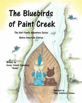 Paperback The Bluebirds of Paint Creek: The Hart Family Adventures Book 3 Book