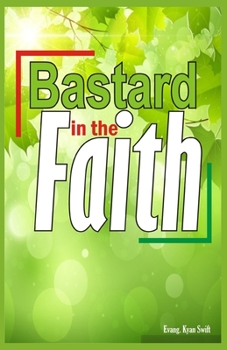 Paperback Bastard in the Faith Book