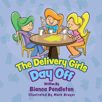 Paperback The Delivery Girls: Day Off Book