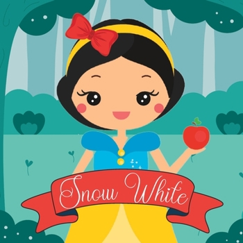 Paperback Snow White: A Tale of True Love and Friendship Book