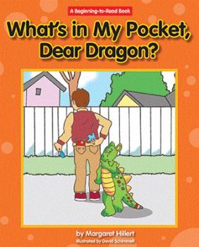 Hardcover What's in My Pocket, Dear Dragon? Book