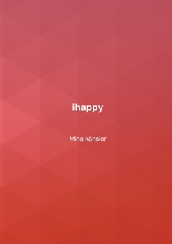 Paperback ihappy Mina känslor [Swedish] Book