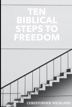 Paperback Ten Biblical Steps to Freedom Book