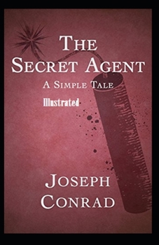 The Secret Agent Illustrated
