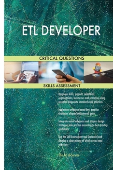 Paperback ETL DEVELOPER Critical Questions Skills Assessment Book