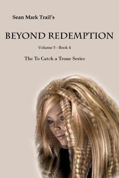 Paperback Beyond Redemption: Volume 5 Book 4 Book