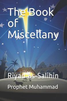 Paperback The Book of Miscellany: Riyad as-Salihin Book