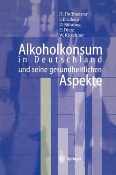 Alkoholkonsum in Deutschland Und Seine Gesundheitlichen Aspekte
