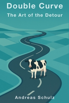 Double Curve – The Art of the Detour (Doppelkurve)