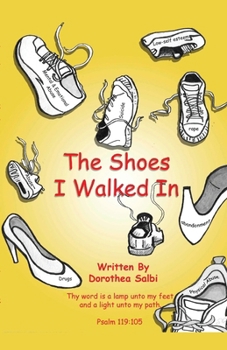 Paperback The Shoes I Walked In Book