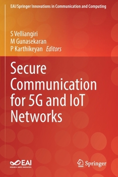 Paperback Secure Communication for 5g and Iot Networks Book