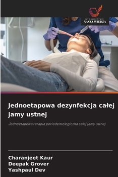 Jednoetapowa dezynfekcja calej jamy ustnej (Polish Edition)