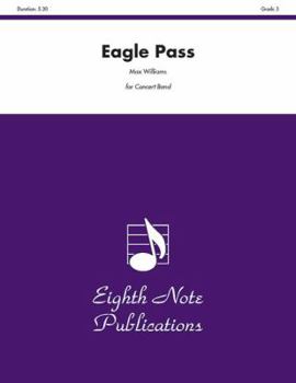 Paperback Eagle Pass: Conductor Score & Parts Book