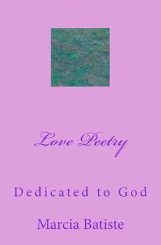 Paperback Love Peetry: Dedicated to God Book