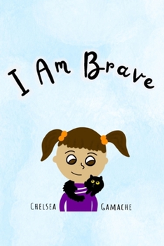 Paperback I Am Brave Book