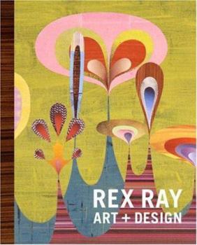 Hardcover Rex Ray: Art + Design Book