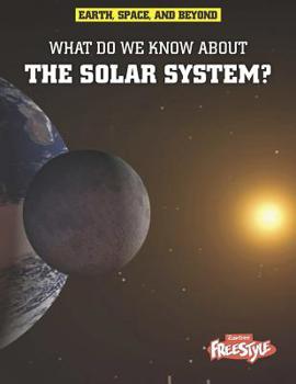 Paperback What Do We Know about the Solar System? Book