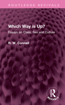 Hardcover Which Way Is Up?: Essays on Class, Sex and Culture Book