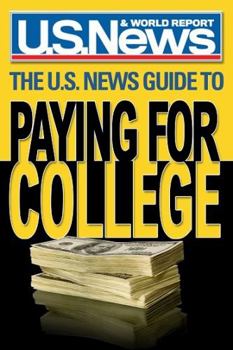 Paperback The U.S. News Guide to Paying for College Book