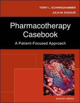 Paperback Pharmacotherapy Casebook: A Patient-Focused Approach Book