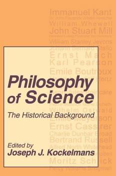 Paperback Philosophy of Science: The Historical Background Book