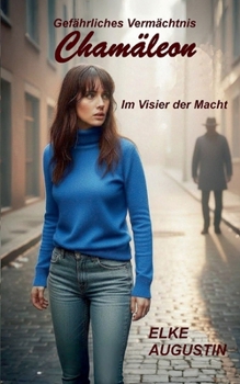 Paperback Chamäleon: Gefährliches Vermächtnis - Im Visier der Macht [German] Book