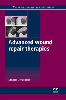 Hardcover Advanced Wound Repair Therapies Book