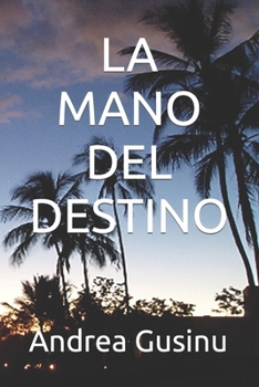Paperback La Mano del Destino [Italian] Book
