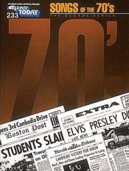 Songs of the 1970's: E-Z Play Today Volume 233 - Book  of the E-Z Play Today
