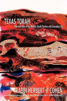 Paperback Texas Torah: The Interface of the Weekly Torah Portion with Everyday Life Book