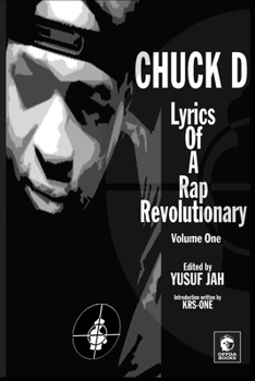 Paperback Lyrics of a Rap Revolutionary: Times, Rhymes & Mind of Chuck D Book