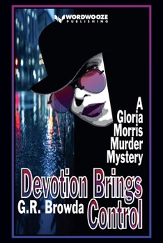Paperback Devotion Brings Control: A Gloria Morris Murder Mystery Book