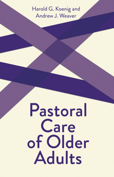 Paperback Pastoral Care of Older Adults Book