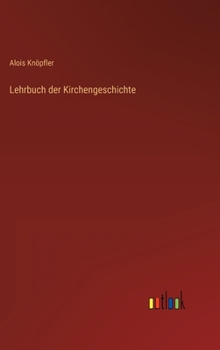 Hardcover Lehrbuch der Kirchengeschichte [German] Book